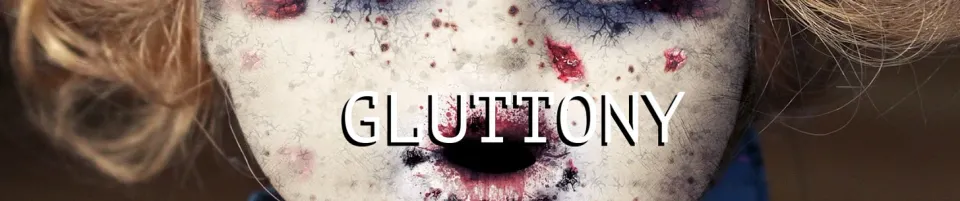The Satanic Curses – Gluttony.